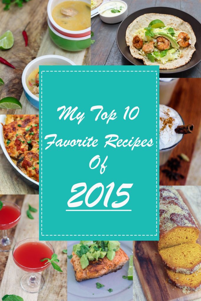 My Top 10 Favorite Recipes Of 2015